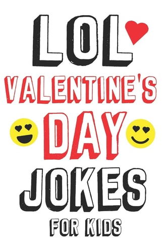LOL Valentine's Day Jokes For Kids Valentines Day Gifts For Kids Makes a Great Gift Idea For Boys and Girls