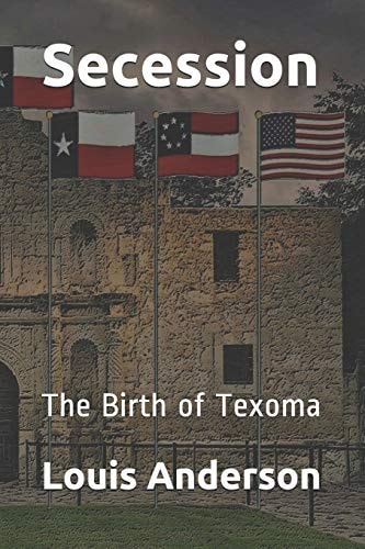 Secession The Birth of Texoma
