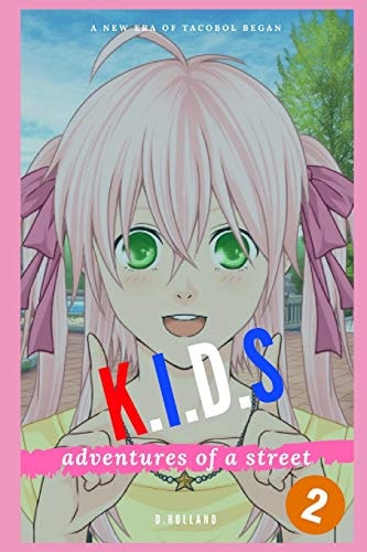 Kids Adventures of a Street