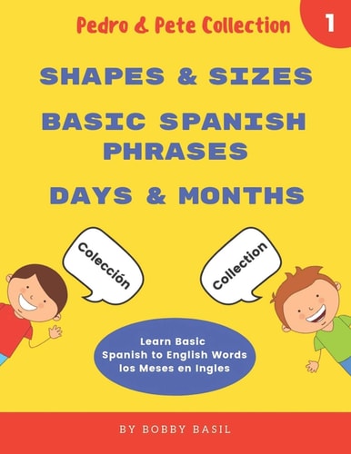 Learn Basic Spanish to English Words Shapes & Sizes - Basic Spanish Phrases - Days & Months