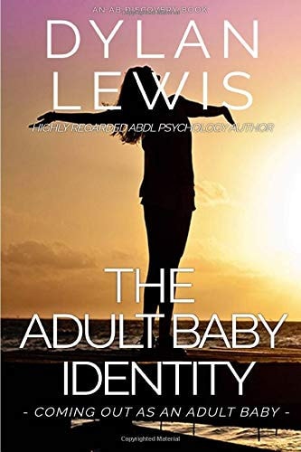 The Adult Baby Identity - Coming Out As an Adult Baby