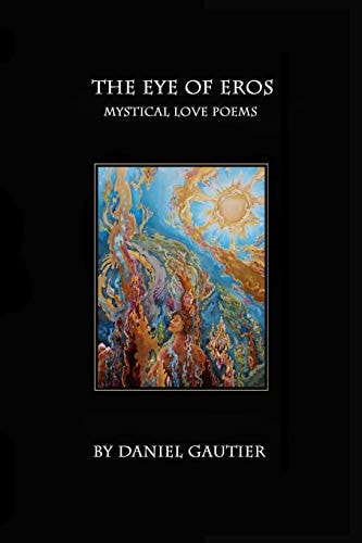 The Eye of Eros Love Poems and Drawings