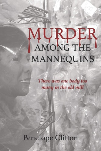 Murder Among the Mannequins There Was One Body Too Many in the Old Mill