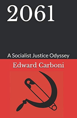 2061 A Socialist Justice Odyssey