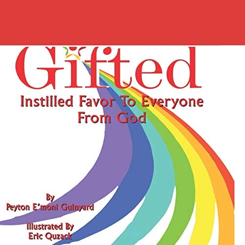 Gifted Instilled Favor To Everyone From God