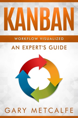 Kanban Workflow Visualized: An Expert's Guide