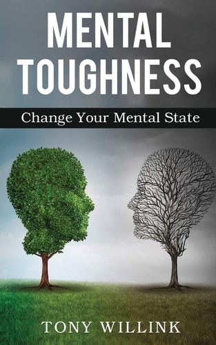 Mental Toughness Change Your Mental State