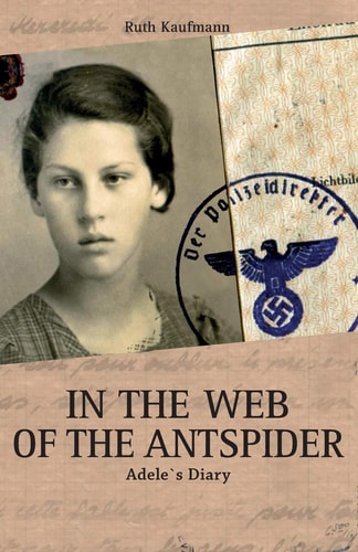In the Web of the Antspider Adele`s Diary