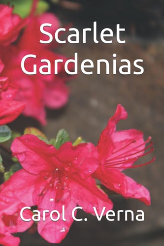 Scarlet Gardenias