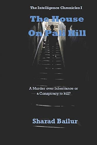 The House on Pali Hill A Murder Over Inheritance Or a Conspiracy to Kill