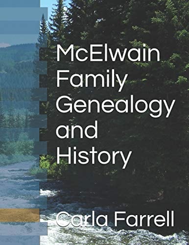 McElwain Family Genealogy and History