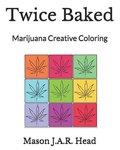 Twice Baked Marijuana Creative Coloring