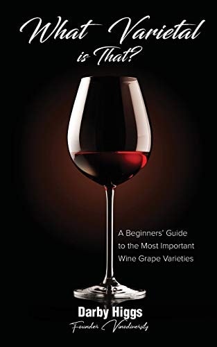 What Varietal Is That? A Beginners' Guide to the Most Important Wine Grape Varieties