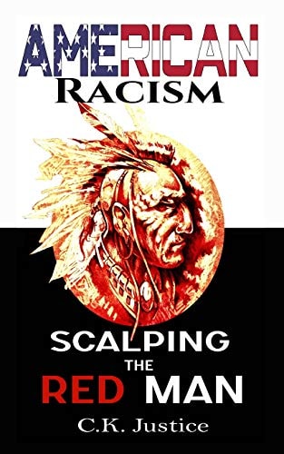 American Racism Scalping the Red Man