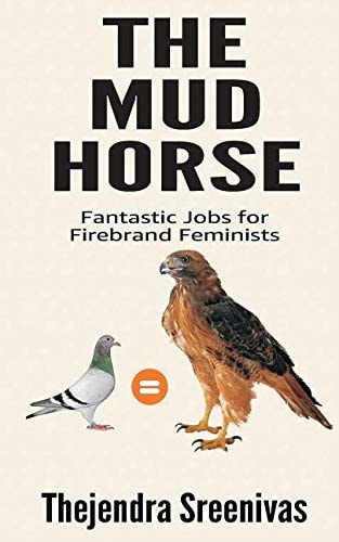 The Mud Horse Fantastic Jobs for Firebrand Feminists