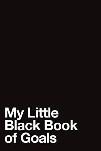 My Little Black Book of Goals