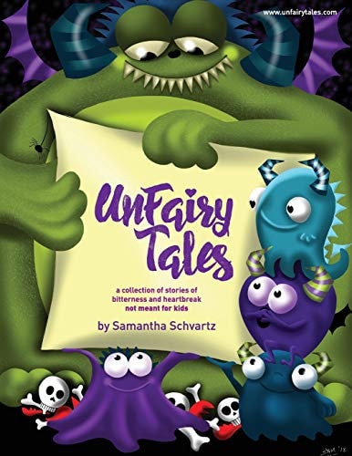 Unfairy Tales Not All Stories Are for Kids...