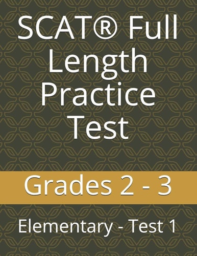 SCAT(R) Full Length Practice Test Elementary - Test 1