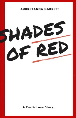 Shades of Red A Poetic Love Story...