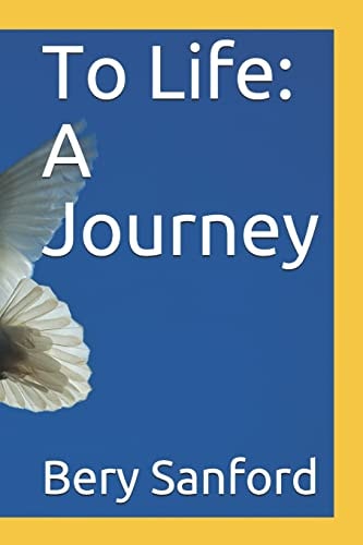 To Life A Journey