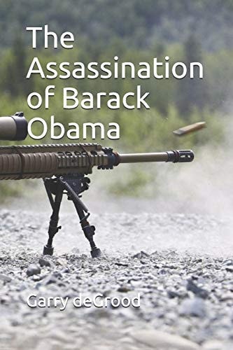 The Assassination of Barack Obama