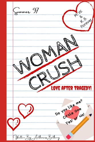 Woman Crush Love After Tragedy