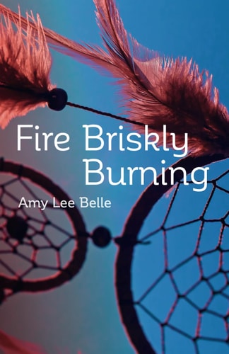 Fire Briskly Burning