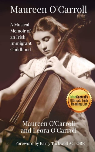 Maureen O'Carroll A Musical Memoir of an Irish Immigrant Childhood