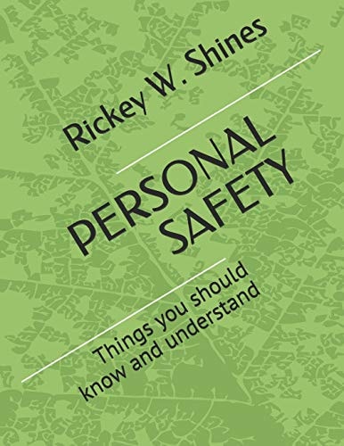 Personal Safety Things You Should Know and Understand