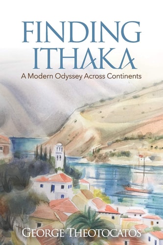 Finding Ithaka A Modern Odyssey Across Continents