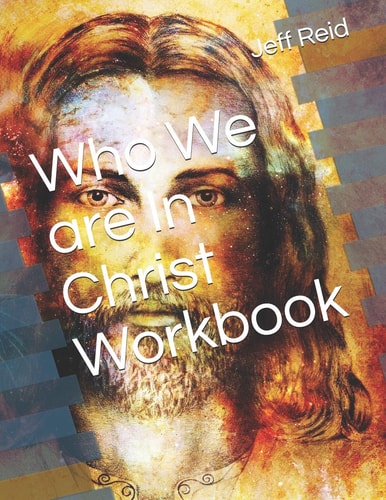 Who We Are in Christ Workbook