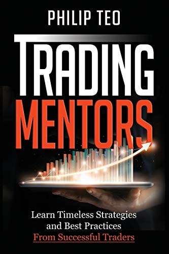 Trading Mentors Learn Timeless Strategies and Best Practices from Successful Traders