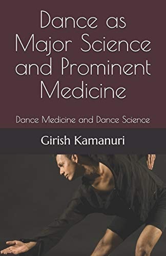 Dance as Major Science and Prominent Medicine Dance Medicine and Dance Science