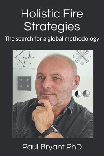 Holistic Fire Strategies The Search for a Global Methodology