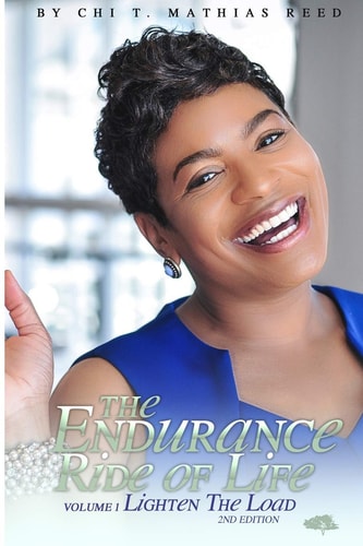 The Endurance Ride of Life, 2nd Edition Volume 1 Lighten the Load