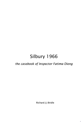 Silbury 1966 the casebook of Inspector Fatima Dieng