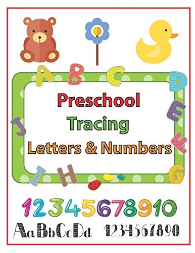 Preschool Tracing Letters & Numbers Fun Handwriting Practice for Every Letter of the Alphabet Plus Numbers 0-10, Ages 3-5 (Preschool Workbooks), ABC Kids, 8. 5x11 Inches Pages