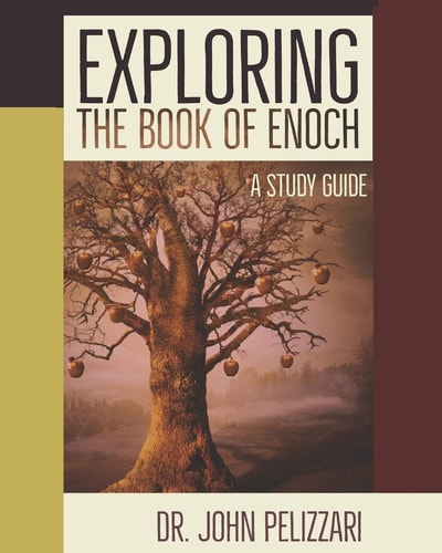 Exploring The Book of Enoch A Study Guide