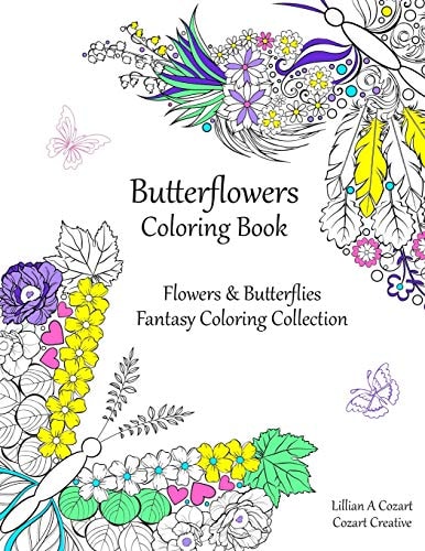 Butterflowers Coloring Book Flowers & Butterflies Fantasy Coloring Collection