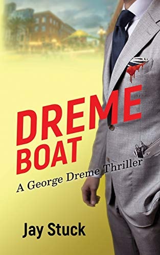 Dreme Boat A George Dreme Thriller