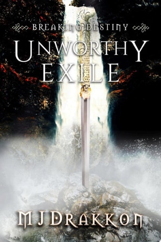 Unworthy Exile