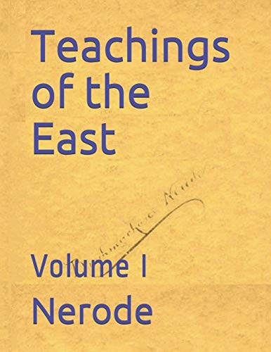 Teachings of the East Volume I