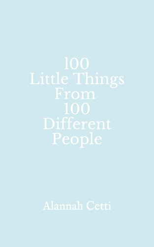 100 Little Things From 100 Different People