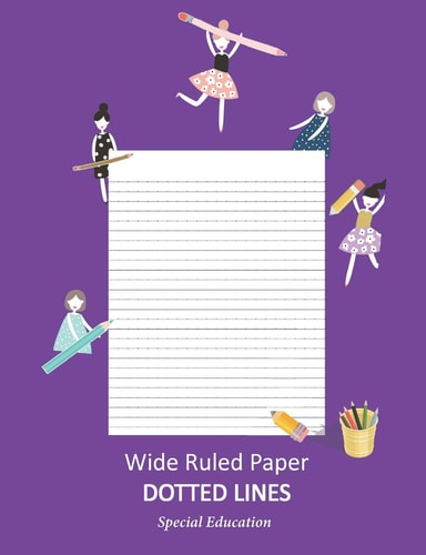 Wide Ruled Paper _ Dotted Lines Special Education_ieps_composition Notebook_handwriting Practice Alphabet for Kinder-3rd Grade_for Girls_100 Pages 7. 44 X 9. 69 (Standard Size)/Lilac