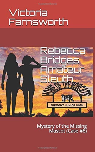 Rebecca Bridges Amateur Sleuth Mystery of the Missing Mascot (Case #6)