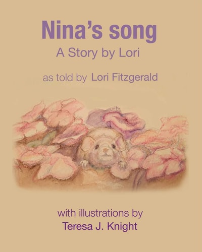 Nina's Song A Story by Lori