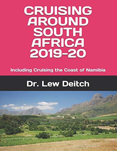 Cruising Around South Africa 2019-20 Including Cruising the Coast of Namibia