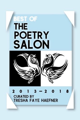 Best of the Poetry Salon 2013-2018