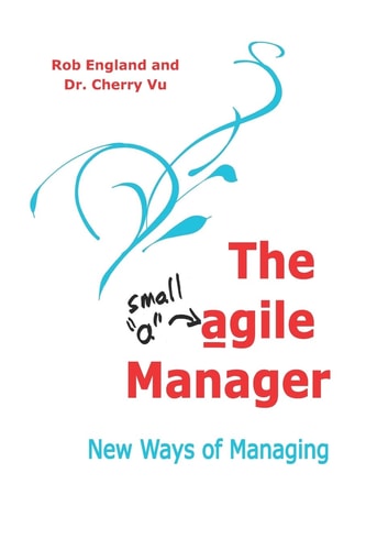 The Agile Manager New Ways of Managing