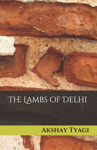 The Lambs of Delhi